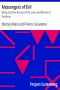 [Gutenberg 28333] • Messengers of Evil / Being a Further Account of the Lures and Devices of Fantômas